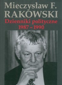 Dzienniki polityczne 1987-1990 - okładka książki