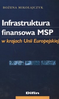 Infrastruktura finansowa MSP w - okładka książki