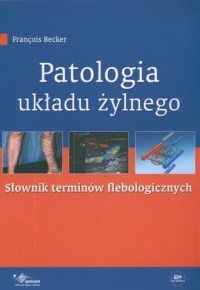 Patologia układu żylnego Słownik - okładka książki
