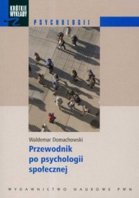 Przewodnik po psychologii społecznej. - okładka książki
