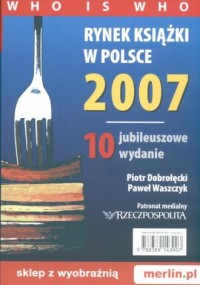Rynek książki w Polsce 2007. Who - okładka książki