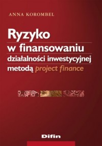 Ryzyko w finansowaniu działalności - okładka książki