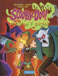 Scooby-Doo! Potwór z bagien. Malowanki - okładka książki