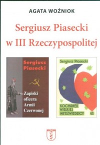 Sergiusz Piasecki w III Rzeczypospolitej - okładka książki