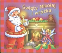 Święty Mikołaj i wróżka - okładka książki