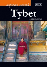 Tybet. Seria: Wyprawy marzeń - okładka książki