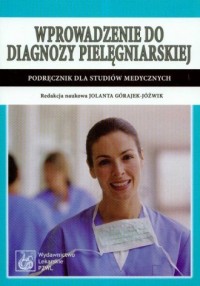 Wprowadzenie do diagnozy pielęgniarskiej. - okładka książki
