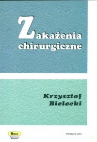 Zakażenia chirurgiczne - okładka książki