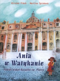 Ania w Watykanie. Podróż wokół - okładka książki