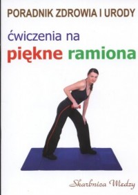 Ćwiczenia na piękne ramiona - okładka książki