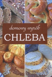 Domowy wyrób chleba - okładka książki