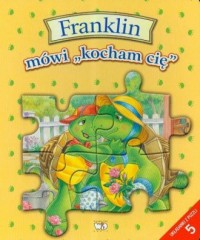 Franklin mówi Kocham Cię (+ puzzle) - okładka książki