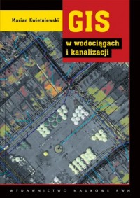 GIS w wodociągach i kanalizacji - okładka książki