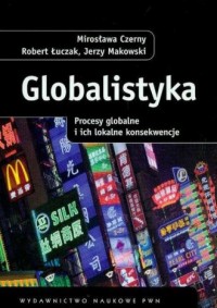 Globalistyka. Procesy globalne - okładka książki