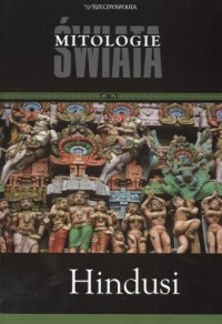 Hindusi. Seria: Mitologie świata - okładka książki