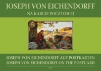 Joseph von Eichendorff. Na karcie - okładka książki