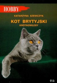 Kot brytyjski krótkowłosy - okładka książki
