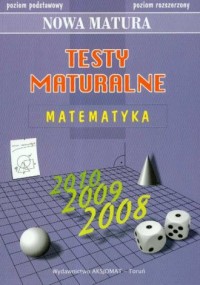 Matura 2010. Testy maturalne. Matematyka. - okładka podręcznika