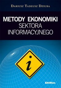 Metody ekonomiki sektora informacyjnego - okładka książki