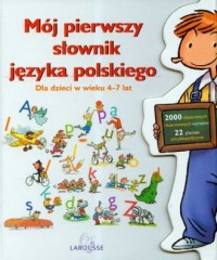 Mój pierwszy słownik języka polskiego - okładka książki