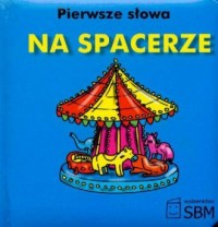 Pierwsze słowa. Na spacerze - okładka książki