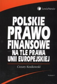 Polskie prawo finansowe na tle - okładka książki