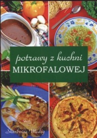 Potrawy z kuchni mikrofalowej - okładka książki