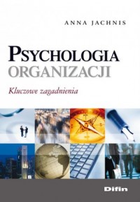 Psychologia organizacji - okładka książki