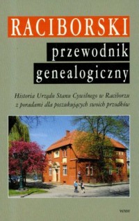 Raciborski przewodnik genealogiczny - okładka książki