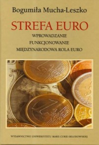 Strefa Euro. Wprowadzenie, funkcjonowanie, - okładka książki