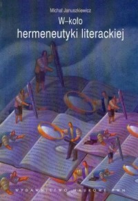 W-koło hermeneutyki literackiej - okładka książki