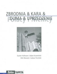 Zbrodnia & kara & duma & uprzedzenie - okładka książki