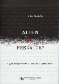 Alien vs. Predator. Gry komputerowe - okładka książki