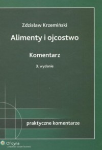 Alimenty i ojcostwo. Komentarz - okładka książki