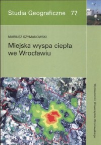Miejska wyspa ciepła we Wrocławiu - okładka książki