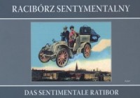 Racibórz sentymentalny / Das sentimentale - okładka książki