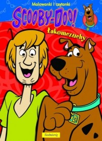 Scooby - Doo. Łakomczuchy - okładka książki