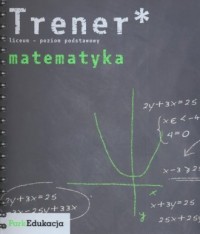 Trener. Matematyka - okładka książki