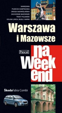 Warszawa i Mazowsze na weekend - okładka książki