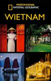 Wietnam Przewodnik National Geographic - okładka książki