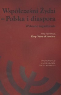 Współcześni Żydzi-Polska i Diaspora. - okładka książki