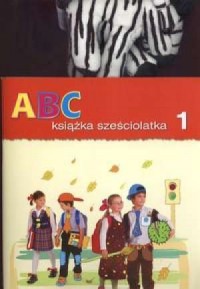 ABC. Książka sześciolatka. Podręcznik - okładka podręcznika