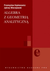 Algebra z geometrią analityczną - okładka książki