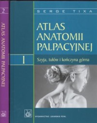 Atlas anatomii palpacyjnej. Tom - okładka książki