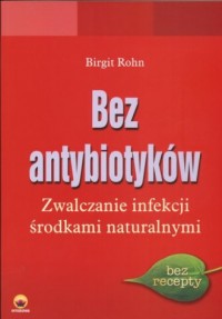 Bez antybiotyków - okładka książki