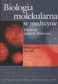 Biologia molekularna w medycynie - okładka książki