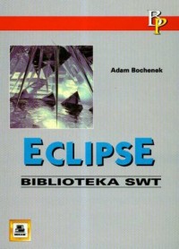 Eclipse. Biblioteka SWT - okładka książki