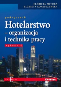 Hotelarstwo. Organizacja i technika - okładka podręcznika