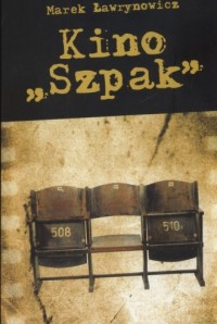 Kino Szpak - okładka książki