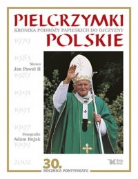 Pielgrzymki polskie. Kronika podróży - okładka książki
